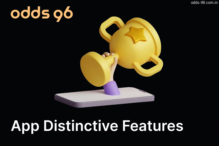 The 0dds96 mobile app has distinctive features